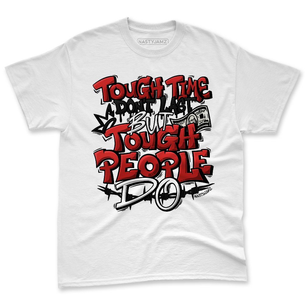 Low-Bred-11s-NastyJamz-Premium-T-Shirt-Match-Tough-People-Never-Fall