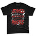 Low-Bred-11s-NastyJamz-Premium-T-Shirt-Match-Good-Things