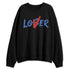 Rare-Air-3s-NastyJamz-Sweatshirt-Match-Loser-Lover