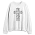 White-Cement-4s-NastyJamz-Sweatshirt-Match-God-Love