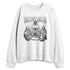 White-Cement-4s-NastyJamz-Sweatshirt-Match-They-Not-Like-Us
