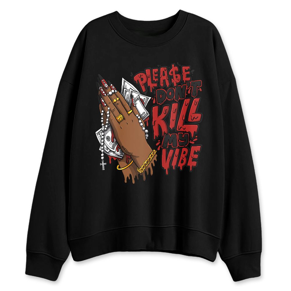 Low-Bred-11s-NastyJamz-Sweatshirt-Match-Please-Dont-Kill-My-Vibe