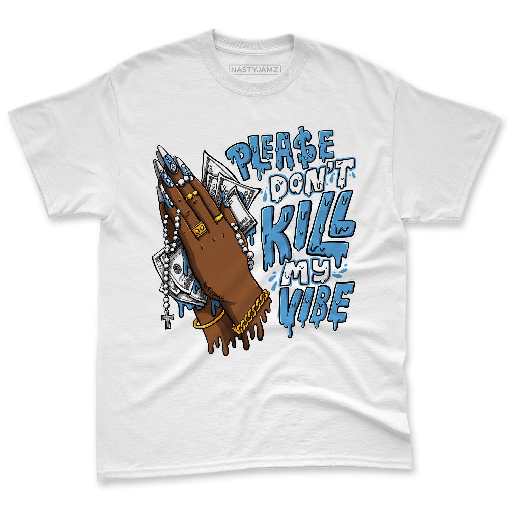 Melo-12s-NastyJamz-Premium-T-Shirt-Match-Please-Dont-Kill-My-Vibe