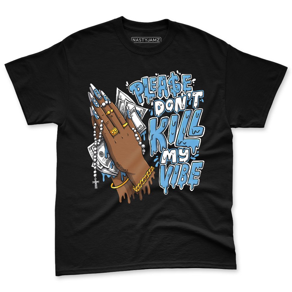 Melo-12s-NastyJamz-Premium-T-Shirt-Match-Please-Dont-Kill-My-Vibe