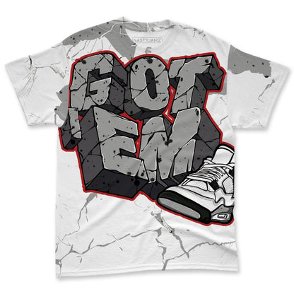 White-Cement-4s-NastyJamz-T-Shirt-Match-Got-Em-All-Over-Print