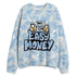 Forget-Me-Not-4s-NastyJamz-Sweatshirt-Match-Easy-Money-All-Over-Print