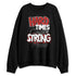 AM-Uptempo-Bulls-NastyJamz-Sweatshirt-Match-Hard-Times