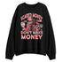 Tatum-3-In-A-Blender-NastyJamz-Sweatshirt-Match-Scared-Money