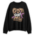 Low-Peanut-Butter-Jelly-5s-NastyJamz-Sweatshirt-Match-God-Got-Me