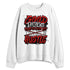 AM-Uptempo-Bulls-NastyJamz-Sweatshirt-Match-Good-Things