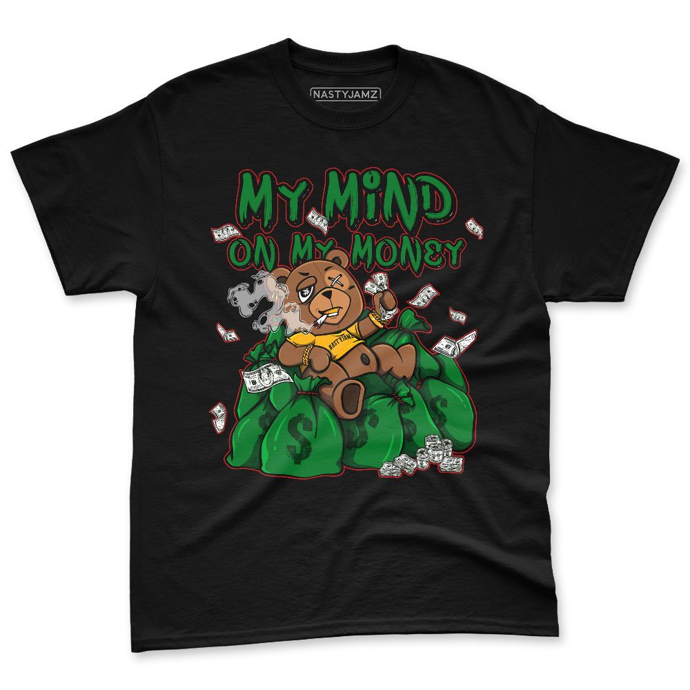 AF-1-Low-Lucky-Green-NastyJamz-Premium-T-Shirt-Match-My-Mind-On-My-Money-Ber