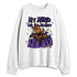 AM-CB-94-Black-Pure-Purple-NastyJamz-Sweatshirt-Match-My-Mind-On-My-Money-Ber