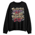 Low-Peanut-Butter-Jelly-5s-NastyJamz-Sweatshirt-Match-Tough-People-Never-Fall