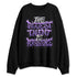 AM-CB-94-Black-Pure-Purple-NastyJamz-Sweatshirt-Match-Persistence-Is-Talent