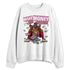 Low-Peanut-Butter-Jelly-5s-NastyJamz-Sweatshirt-Match-Make-Money-Not-Friends