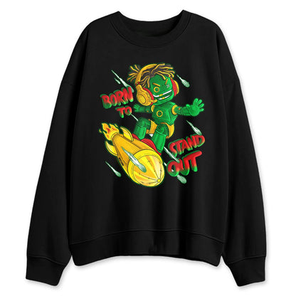 AF-1-Low-Lucky-Green-NastyJamz-Sweatshirt-Match-Born-To-Stand-Out