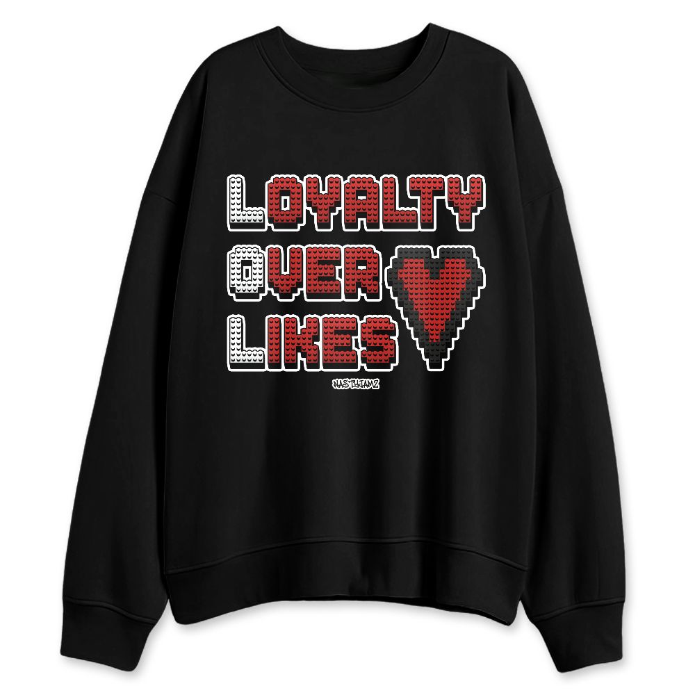 AM-Uptempo-Bulls-NastyJamz-Sweatshirt-Match-Loyalty-Over-Likes