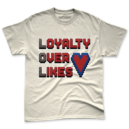 Seoul-2.0-3s-NastyJamz-Premium-T-Shirt-Match-Loyalty-Over-Likes