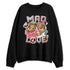 Tatum-3-In-A-Blender-NastyJamz-Sweatshirt-Match-BER-Mad-Love
