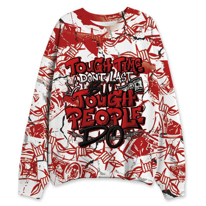 AM-Uptempo-Bulls-NastyJamz-Sweatshirt-Match-Tough-People-Never-Fall-All-Over-Print