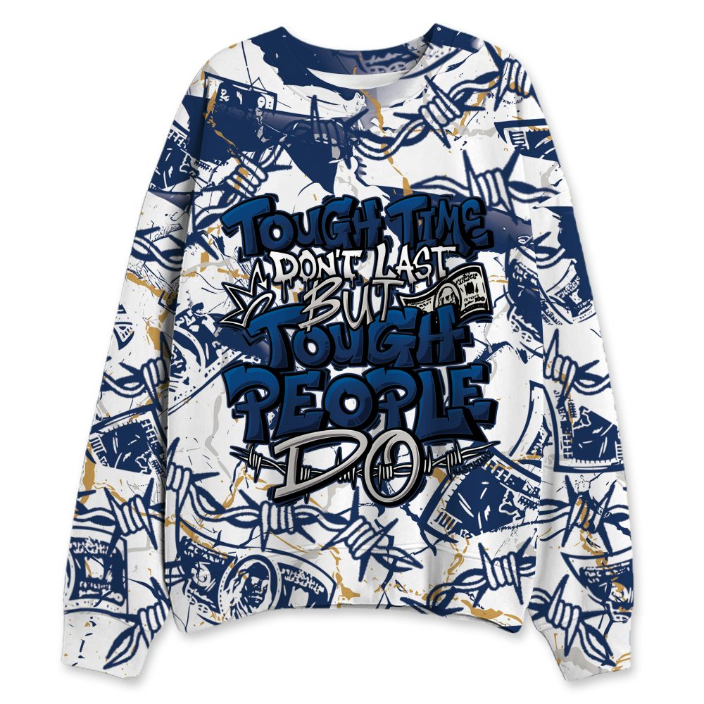 Navy-4s-NastyJamz-Sweatshirt-Match-Tough-People-Never-Fall-All-Over-Print