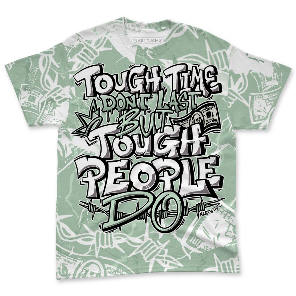 Seafoam-Sail-4s-NastyJamz-T-Shirt-Match-Tough-People-Never-Fall-All-Over-Print