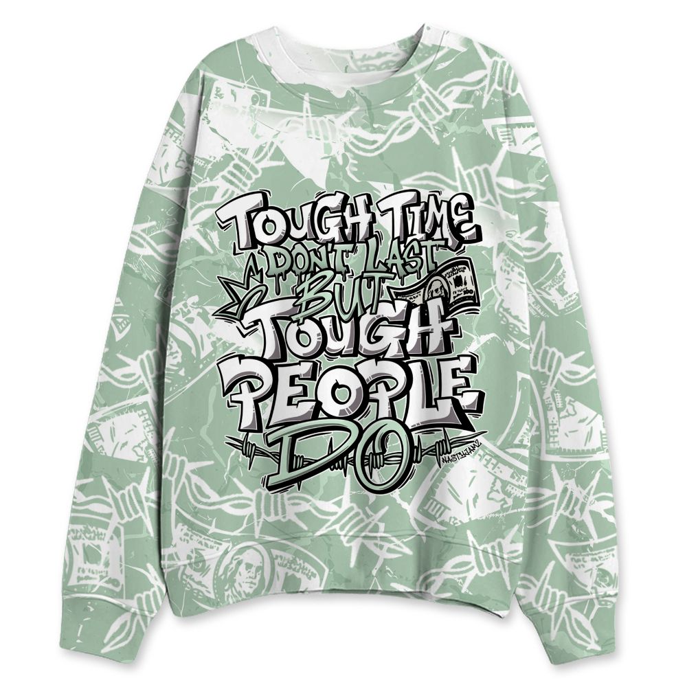 Seafoam-Sail-4s-NastyJamz-Sweatshirt-Match-Tough-People-Never-Fall-All-Over-Print