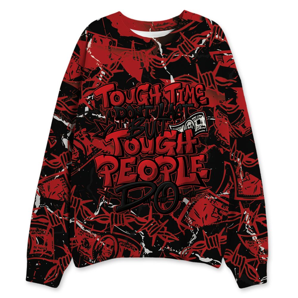 Low-Bred-11s-NastyJamz-Sweatshirt-Match-Tough-People-Never-Fall-All-Over-Print
