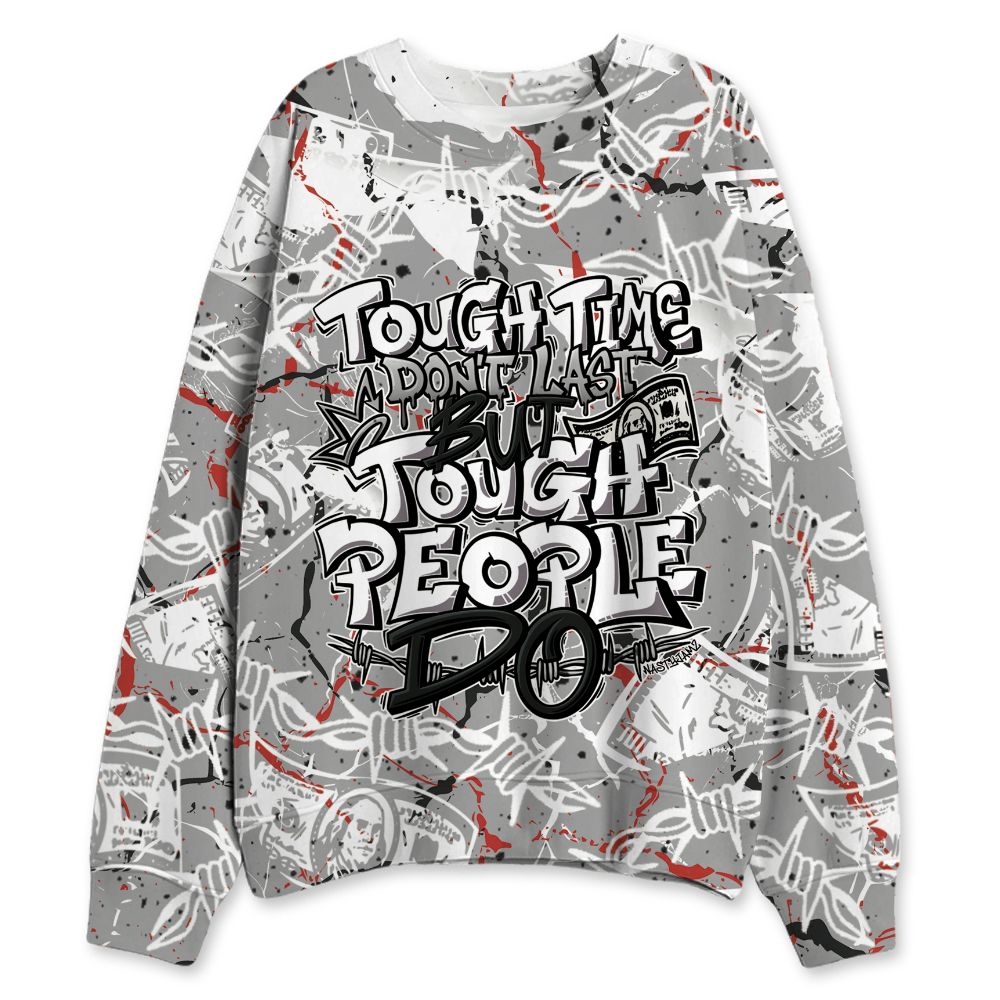White-Cement-4s-NastyJamz-Sweatshirt-Match-Tough-People-Never-Fall-All-Over-Print