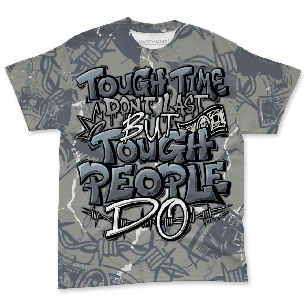 Cool-Grey-9s-NastyJamz-T-Shirt-Match-Tough-People-Never-Fall-All-Over-Print