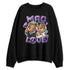 AM-CB-94-Black-Pure-Purple-NastyJamz-Sweatshirt-Match-BER-Mad-Love