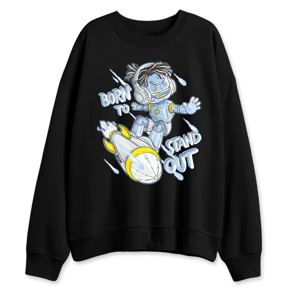 Forget-Me-Not-4s-NastyJamz-Sweatshirt-Match-Born-To-Stand-Out