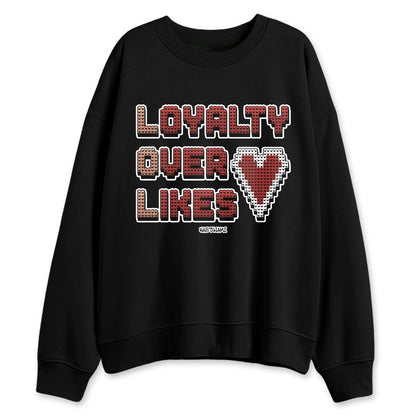 Dune-Red-13s-NastyJamz-Sweatshirt-Match-Loyalty-Over-Likes