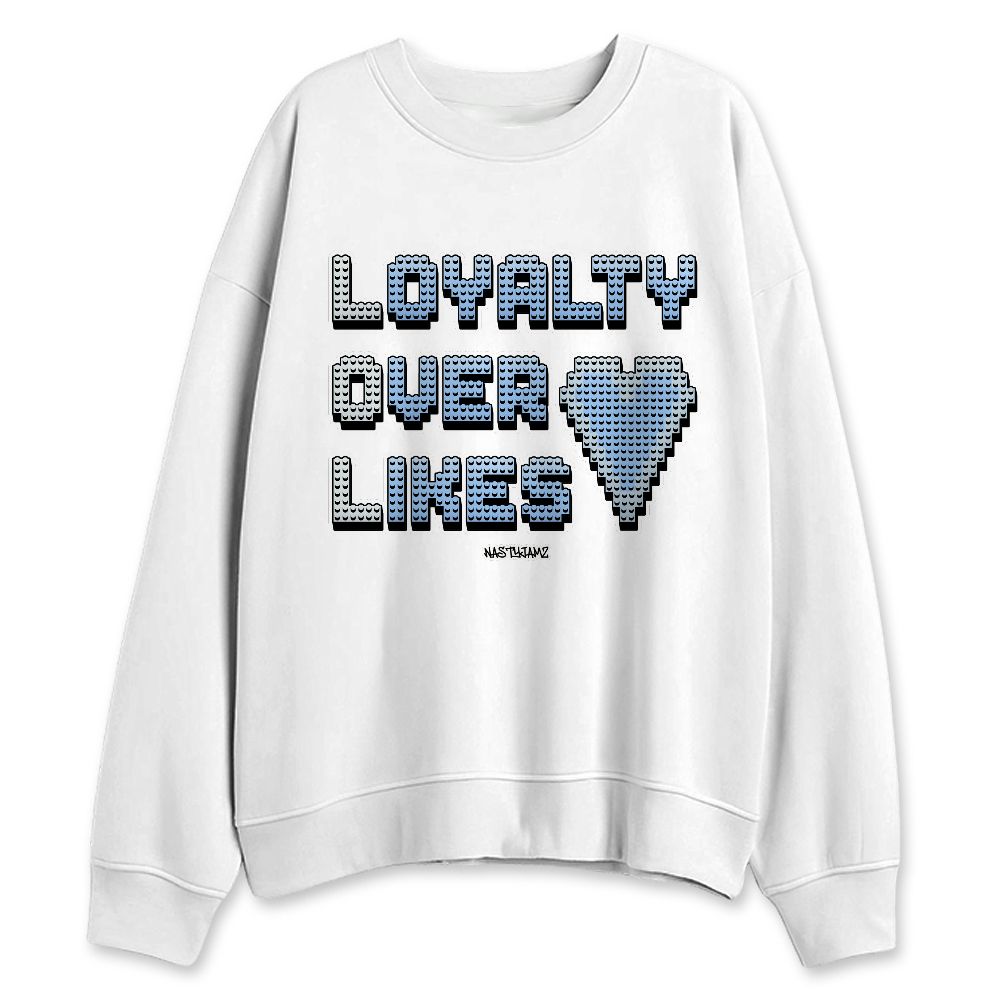 Forget-Me-Not-4s-NastyJamz-Sweatshirt-Match-Loyalty-Over-Likes