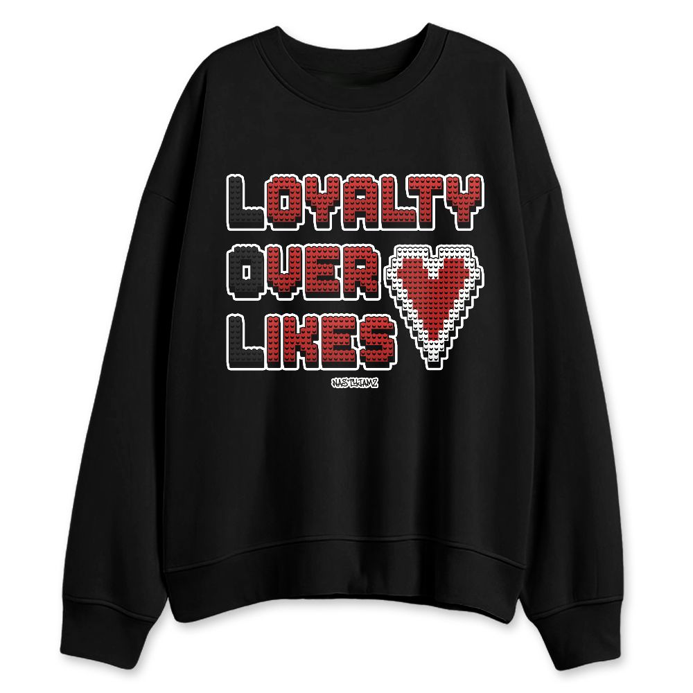 Low-Bred-11s-NastyJamz-Sweatshirt-Match-Loyalty-Over-Likes
