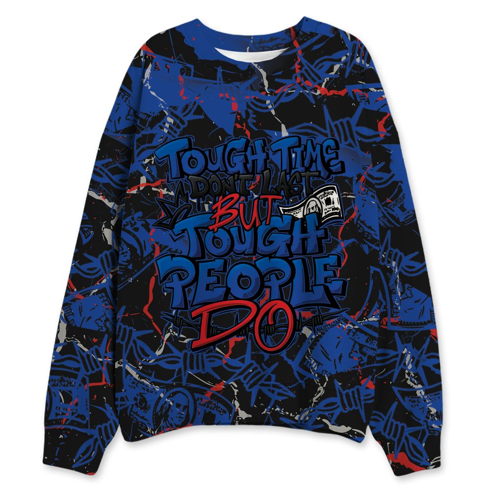 Rare-Air-4s-NastyJamz-Sweatshirt-Match-Tough-People-Never-Fall-All-Over-Print