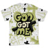 Luminous-Green-5s-NastyJamz-T-Shirt-Match-God-Got-Me-All-Over-Print