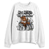Pure-Money-3s-NastyJamz-Sweatshirt-Match-My-Mind-On-My-Money-Ber