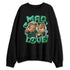 Spizike-Pine-Green-Black-Anthracite-NastyJamz-Sweatshirt-Match-BER-Mad-Love