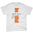 AM-95-OG-Bright-Mandarin-NastyJamz-Premium-T-Shirt-Match-Be-Youtiful