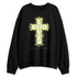 Luminous-Green-5s-NastyJamz-Sweatshirt-Match-God-Love