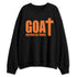 AM-95-OG-Bright-Mandarin-NastyJamz-Sweatshirt-Match-GOAT-God