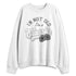Pure-Money-3s-NastyJamz-Sweatshirt-Match-Im-Classic