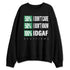 Spizike-Pine-Green-Black-Anthracite-NastyJamz-Sweatshirt-Match-IDGAF