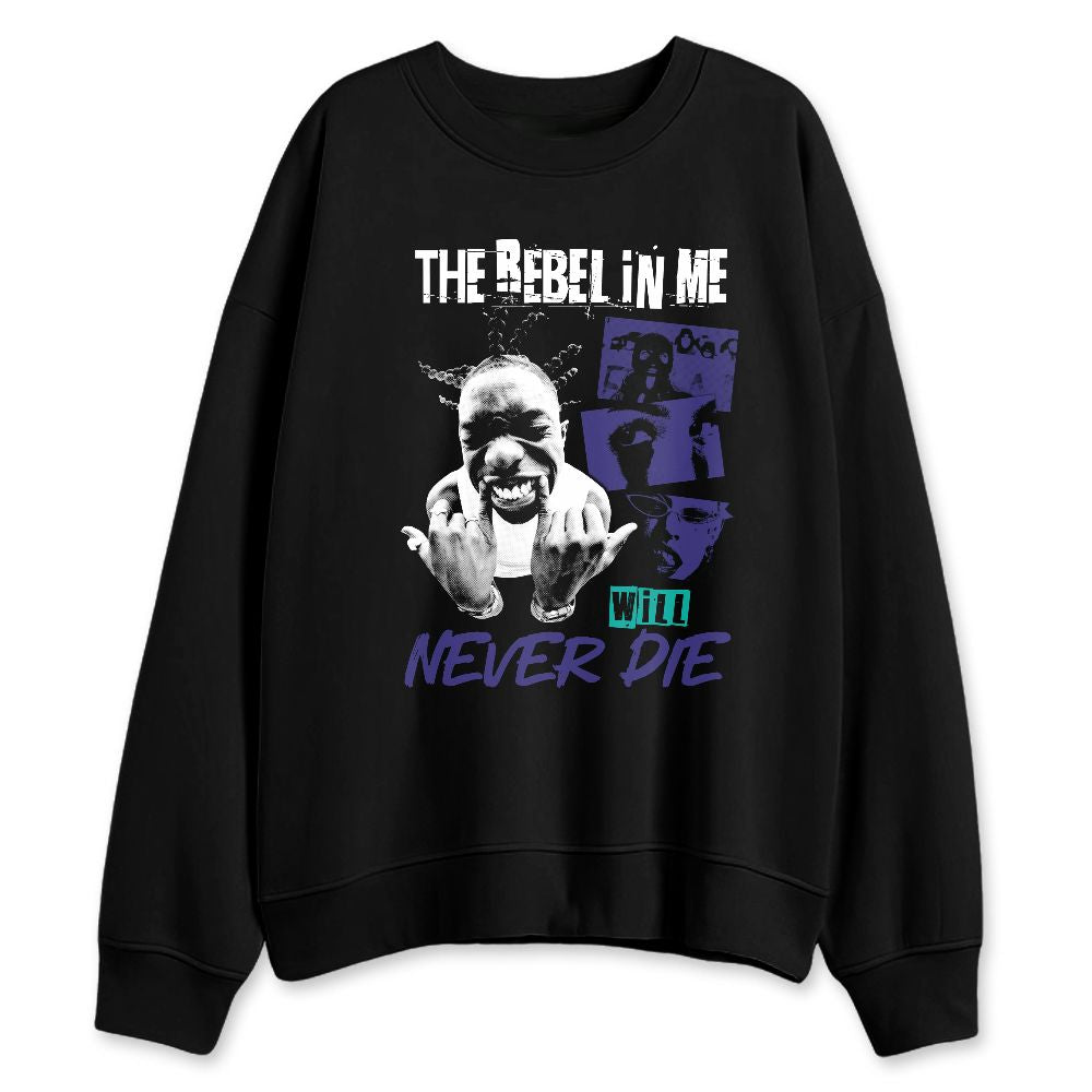 Grape-5s-NastyJamz-Sweatshirt-Match-Rebel-In-Me