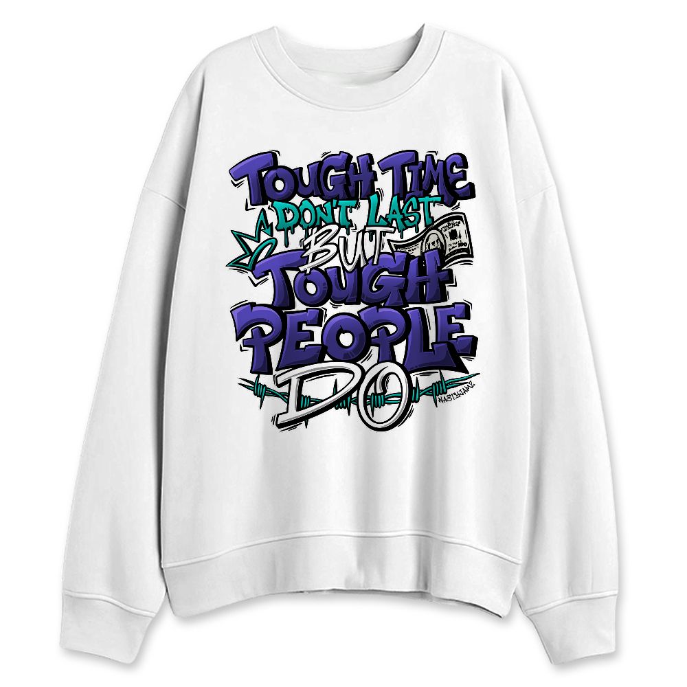 Grape-5s-NastyJamz-Sweatshirt-Match-Tough-People-Never-Fall