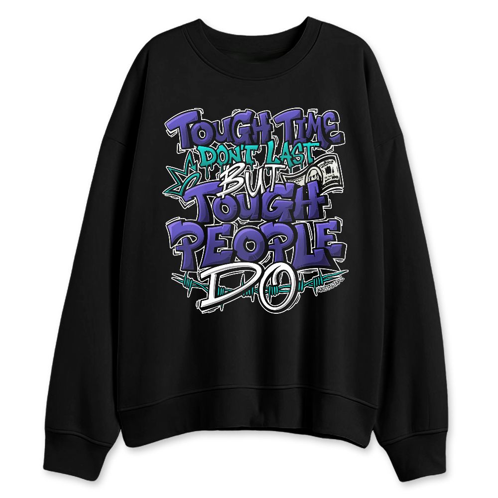 Grape-5s-NastyJamz-Sweatshirt-Match-Tough-People-Never-Fall
