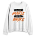 AM-95-OG-Bright-Mandarin-NastyJamz-Sweatshirt-Match-Like-You-Broke-Minimal