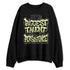 Luminous-Green-5s-NastyJamz-Sweatshirt-Match-Persistence-Is-Talent