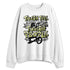 Luminous-Green-5s-NastyJamz-Sweatshirt-Match-Tough-People-Never-Fall